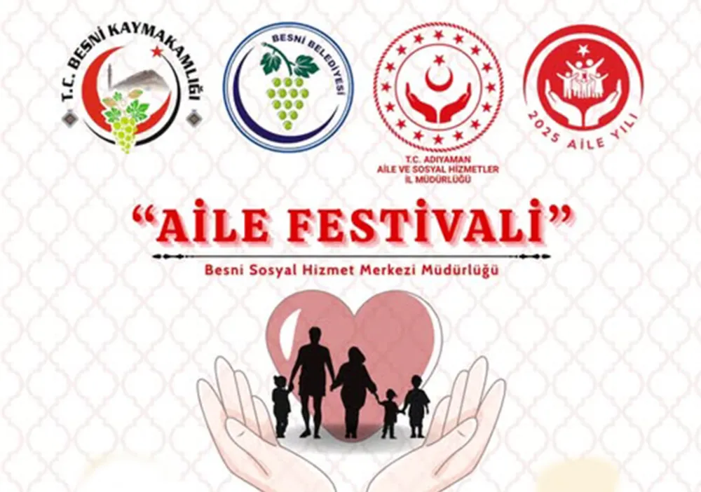 Besni’de Aile Festivali düzenlenecek