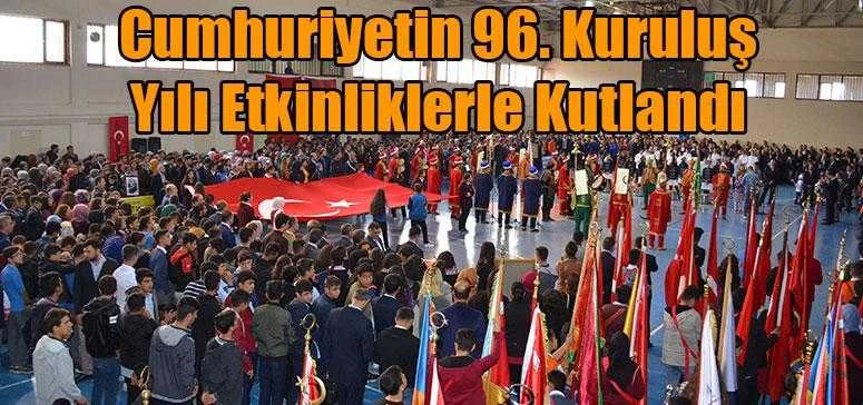 Cumhuriyetin 96. Kuruluş Yılı Etkinliklerle Kutlandı