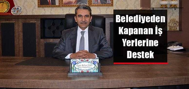 Belediyeden Kapanan İş Yerlerine Destek