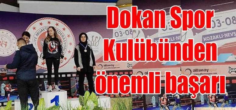 Dokan Spor Kulübünden önemli başarı