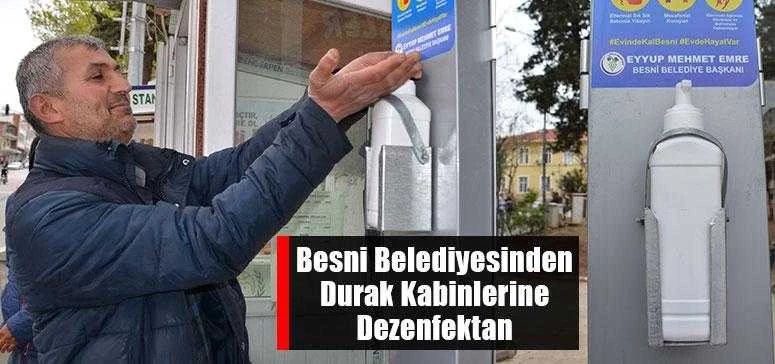Besni Belediyesinden Durak Kabinlerine Dezenfektan 