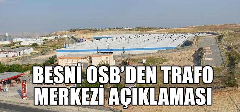 OSB’DEN TRAFO MERKEZİ AÇIKLAMASI