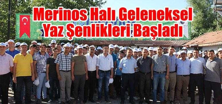 Merinos Halı Geleneksel Yaz Şenlikleri Başladı