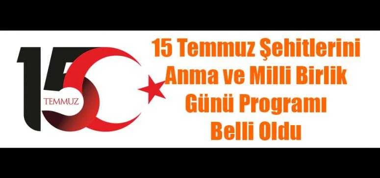 15 Temmuz Programı Belli Oldu